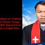 Kawl galkap te’ thahlup Rev. Dal Thawn Tuang hangin BRI kipawlna in US kumpi tungah khia