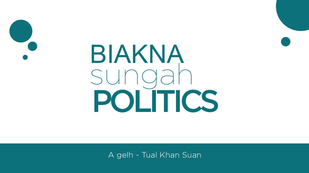Biakna sungah Politics