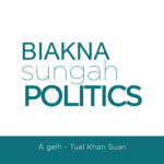 Biakna sungah Politics